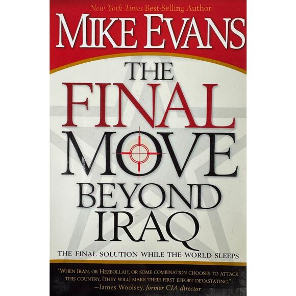 The Final Move Beyond Iraq by Mike Evans (Paperback) - Picture 1 of 7